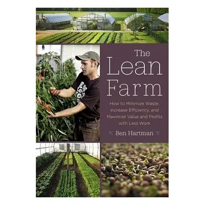 Lean Farm - Hartman, Ben