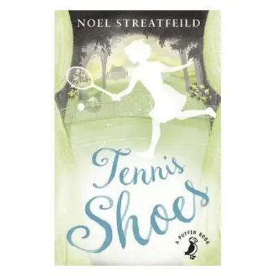 Tennis Shoes - Streatfeild, Noel