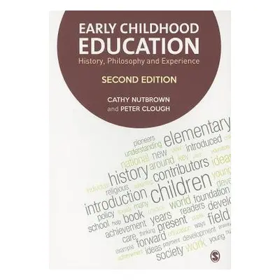 Early Childhood Education - Nutbrown, Cathy a Clough, Peter