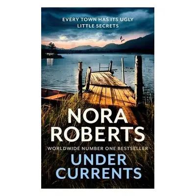 Under Currents - Roberts, Nora