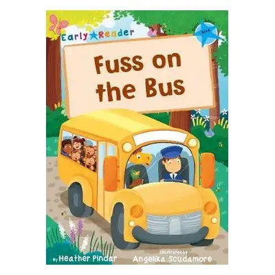 Fuss on the Bus - Pindar, Heather