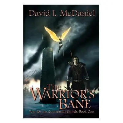 Warrior's Bane - McDaniel, David L