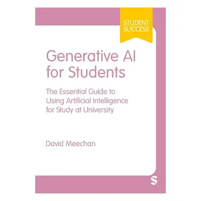 Generative AI for Students - Meechan, David