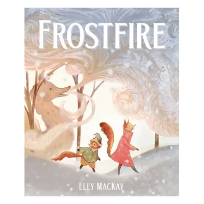 Frostfire - Mackay, Elly