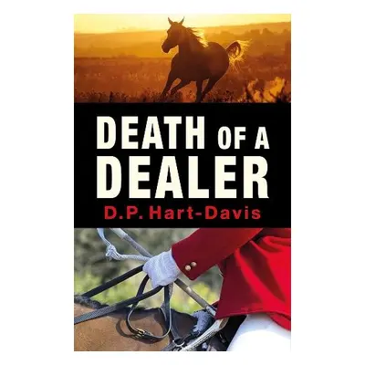 Death of a Dealer - Hart-Davis, D.P.