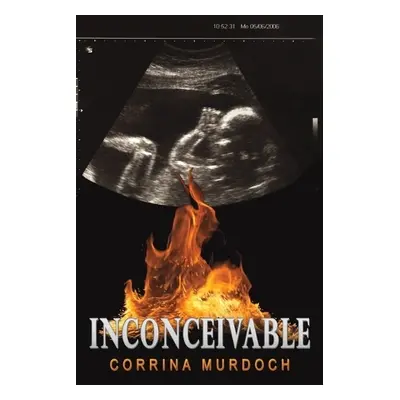 Inconceivable - Murdoch, Corrina