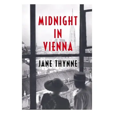 Midnight in Vienna - Thynne, Jane