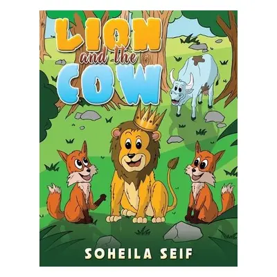 Lion and the Cow - Seif, Soheila