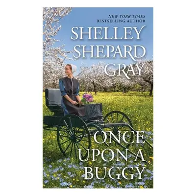 Once Upon a Buggy - Gray, Shelley Shepard