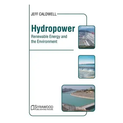 Hydropower: Renewable Energy and the Environment