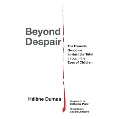 Beyond Despair - Dumas, Helene