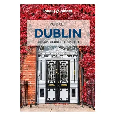 Lonely Planet Pocket Dublin - Lonely Planet a Wilson, Neil