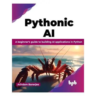 Pythonic AI - Banerjee, Arindam