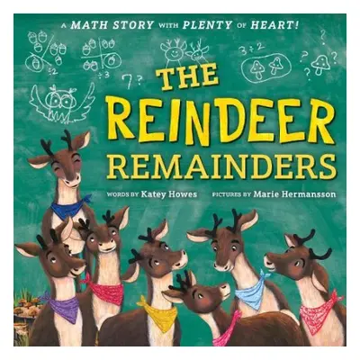 Reindeer Remainders - Howes, Katey