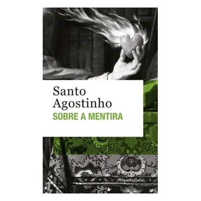 Sobre a Mentira (edicao de bolso) - Santo Agostinho