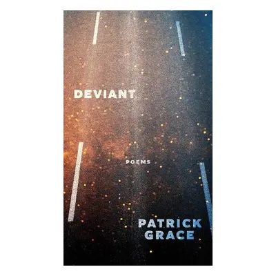 Deviant - Grace, Patrick