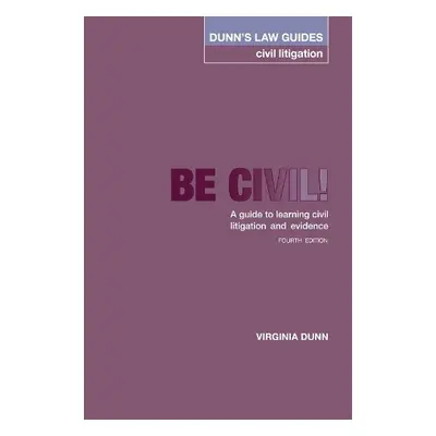 Dunn's Law Guides -Civil Litigation 4th Edition - Dunn, Virginia