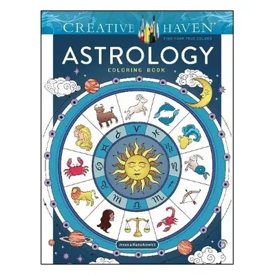 Creative Haven Astrology Coloring Book - Mazurkiewicz, Jessica