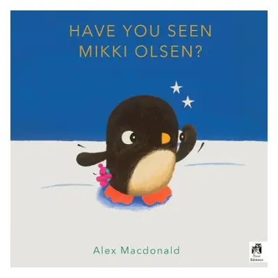 Have You Seen Mikki Olsen? - Macdonald, Alex