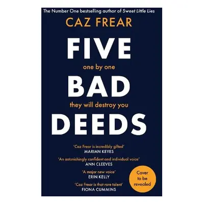 Five Bad Deeds - Frear, Caz