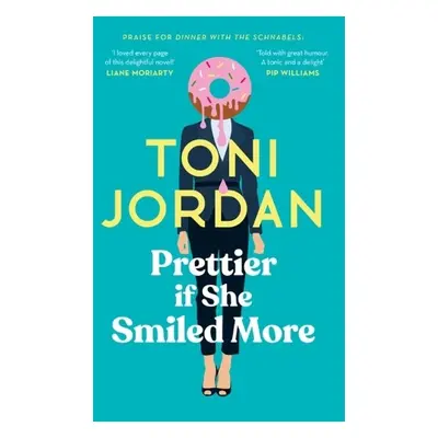 Prettier if She Smiled More - Jordan, Toni