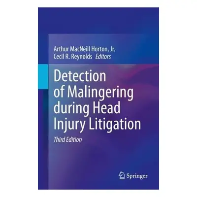 Detection of Malingering during Head Injury Litigation