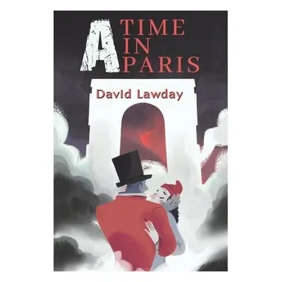 Time in Paris - Lawday, David