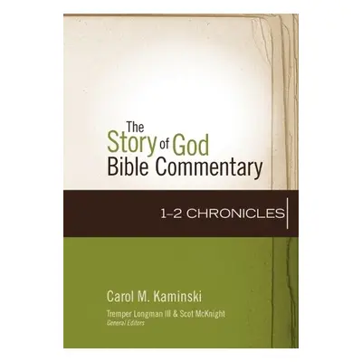 1–2 Chronicles - Kaminski, Carol M.