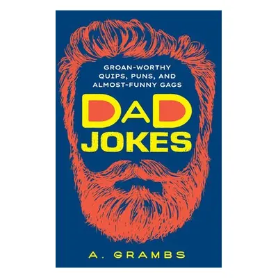 Dad Jokes - Grambs, A.