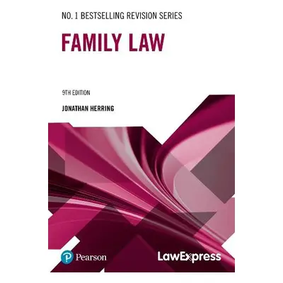 Law Express Revision Guide: Family Law - Herring, Jonathan