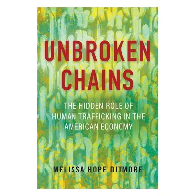 Unbroken Chains - Ditmore, Melissa