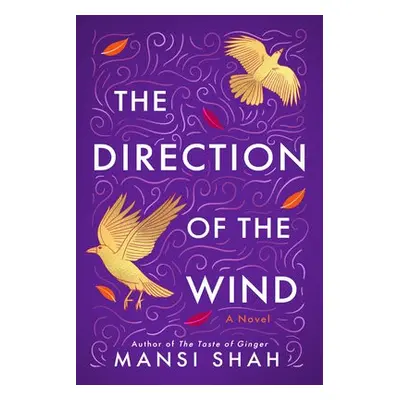 Direction of the Wind - Shah, Mansi