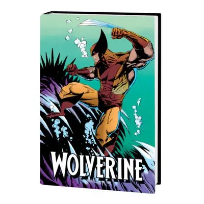 Wolverine Omnibus Vol. 3 - Hama, Larry a David, Peter a Nicieza, Fabian