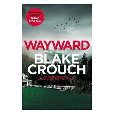 Wayward - Crouch, Blake