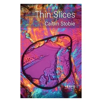 Thin Slices - Stobie, Caitlin