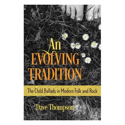 Evolving Tradition - Thompson, Dave