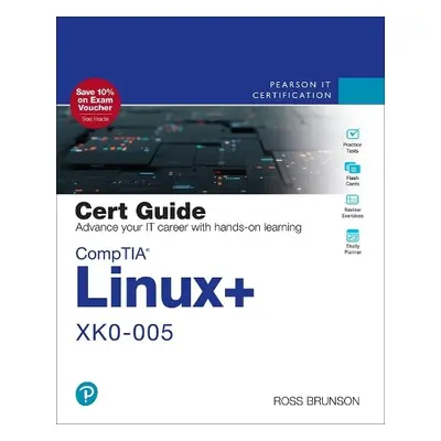 CompTIA Linux+ XK0-005 Cert Guide - Brunson, Ross