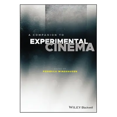 Companion to Experimental Cinema