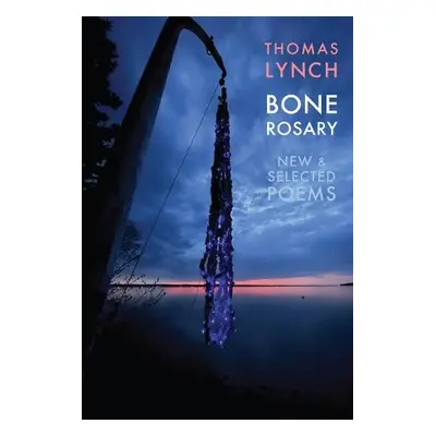 Bone Rosary - Lynch, Thomas