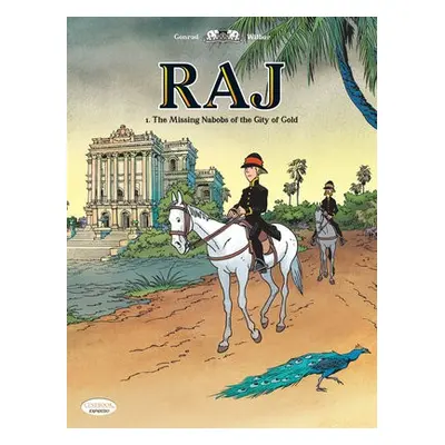 Raj Vol. 1: The Missing Nabobs of the City of God - Wilbur