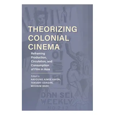 Theorizing Colonial Cinema