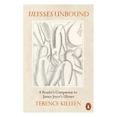 Ulysses Unbound - Killeen, Terence