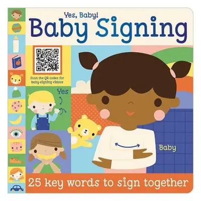 Yes Baby! Baby Signing - Creese, Sarah a Ideas, Make Believe