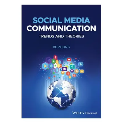 Social Media Communication - Zhong, Bu (Pennsylvania State University, USA)