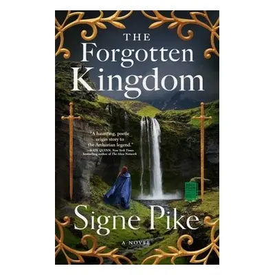 Forgotten Kingdom - Pike, Signe