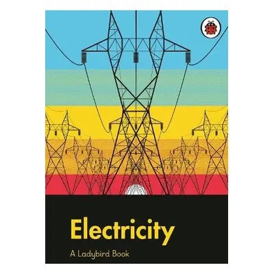 Ladybird Book: Electricity - Jenner, Elizabeth