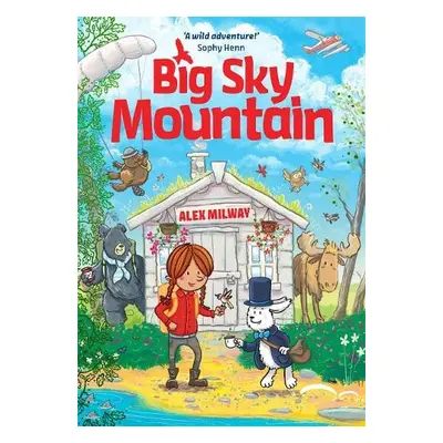 Big Sky Mountain - Milway, Alex