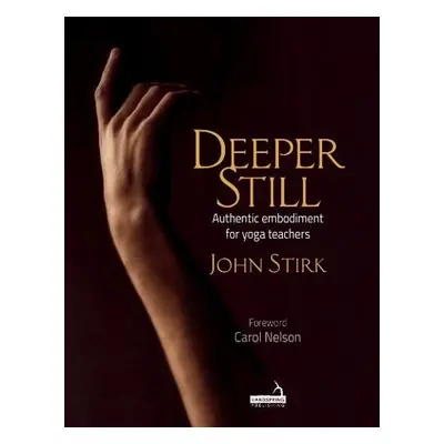 Deeper Still - Stirk, John