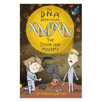 DNA Detectives The Stone Age Mystery - Hartley, Amanda