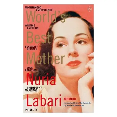 World's Best Mother - Labari, Nuria